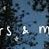 Dizzy Stars And Moons Lyrics