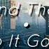 Lyric Video So It Goes By Fingers And The Outlaws