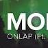 ONLAP Ft Oscar Of No Resolve Mondays HD