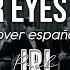 Your Eyes Tell BTS Cover Español I R I P A R K