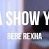 I M Gonna Show You Crazy Bebe Rexha Cover W Katie Hazel