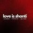 Love Is Shanti