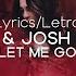 Feint Josh Rubin Let Me Go Lyrics