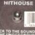 HITHOUSE Jack To The Sound Of The Underground
