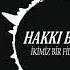 Hakkı Bulut İkimiz Bir Fidanız