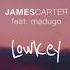 James Carter Lowkey Feat Madugo