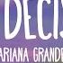 Ariana Grande Bad Decisions