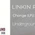 Linkin Park Change LPU Sessions 2013 Underground XIII