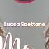 Lucca Saettone Tell Me Why