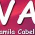 Camila Cabello Havana Lyrics Ft Young Thug