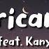 Estelle Ft Kanye West American Boy Lyrics