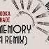 No Memory KASIA Remix