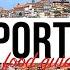 PORTO FOOD GUIDE TOP 10 DISHES TO TRY