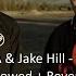 Josh A Jake Hill Cycles Slowed Reverb