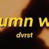 DVRST Autumn Wind