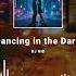 DJ NID Dancing In The Dark Official Audio 2024