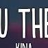 Kina Get You The Moon Lyrics Ft Snow