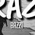 Bazzi Crazy Lyrics