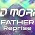 FATHER Reprise By David Morales Janice Robinson