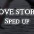 Love Story Indila Sped Up Version