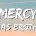 Jonas Brothers Mercy Lyrics