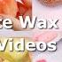 Favorite Wax Slime Videos