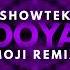 Showtek Booyah MOJI Techno Remix