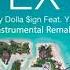 Ty Dolla Ign Ex Ft YG Instrumental Remake