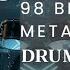 6 8 Modern Metal Drum Track 98 BPM