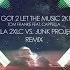 U Got 2 Let The Music 2k19 Tom Franke Feat Cappella Talla 2XLC Vs Junk Project Remix