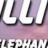 Elephanz Bullitt Lyrics