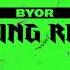 BYOR Feeling Right Official Visualizer