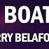 Harry Belafonte Banana Boat Day O Lyrics