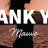 Mauve Thank You Lyrics