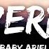 Baby Ariel Perf Lyrics Lyrics Video