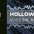 HOLLOW Victor Ray Dj Magic Flow Bachata Remix