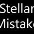 Stellar Mistake Lyrics