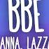 ANNA Lazza BBE