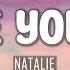 Natalie Love You So Lyrics