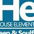 HOUSE Elements Deep Soulful FIX Oct 26 24