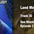 30 Land Monster Sea Monsters Official Soundtrack