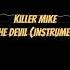 Killer Mike Don T Let The Devil Instrumental 2023