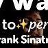 Frank Sinatra My Way Slowed To Perfection Reverb