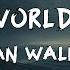 Alan Walker Walkerworld Trilogy Lyrics