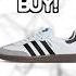 Do Not Buy The Adidas Samba