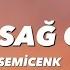 SEMİCENK CANIN SAĞ OLSUN Lyrics Sözleri
