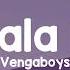 Vengaboys Shalala Lala Lyrics