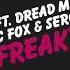 Roska Freaky Ft Dread Mc Bay C MC Fox Serocee