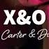 James Carter Dillistone X O Lyrics