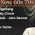 Classic Folk Country Songs 60s 70s Dan Fogelberg Jim Croce John Denver James Taylor